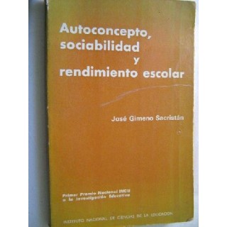 Autoconcepto, sociabilidad y rendimiento escolar